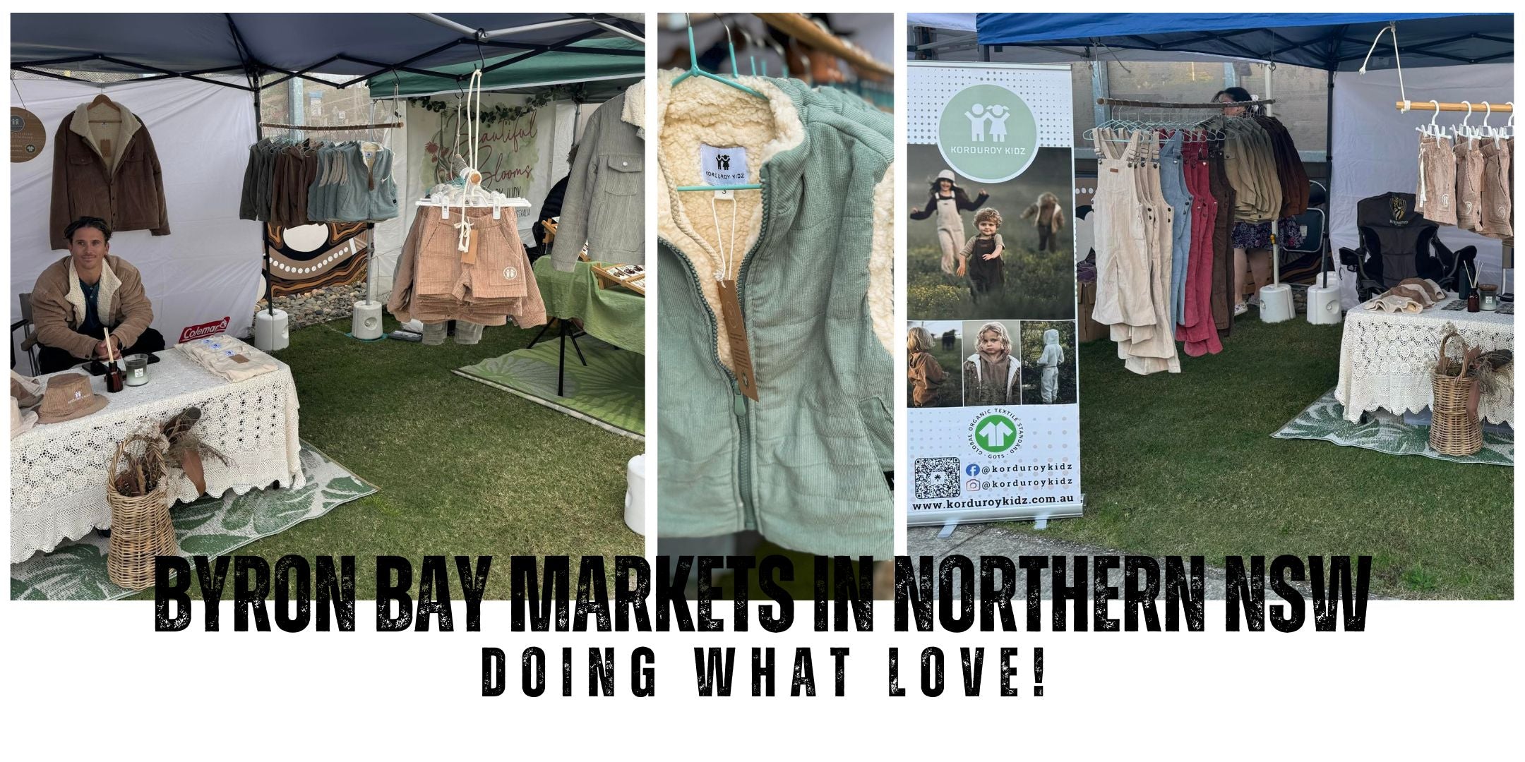 Markets in Byron Bay, organic cotton corduroy clothing for toddlers, kids and adults